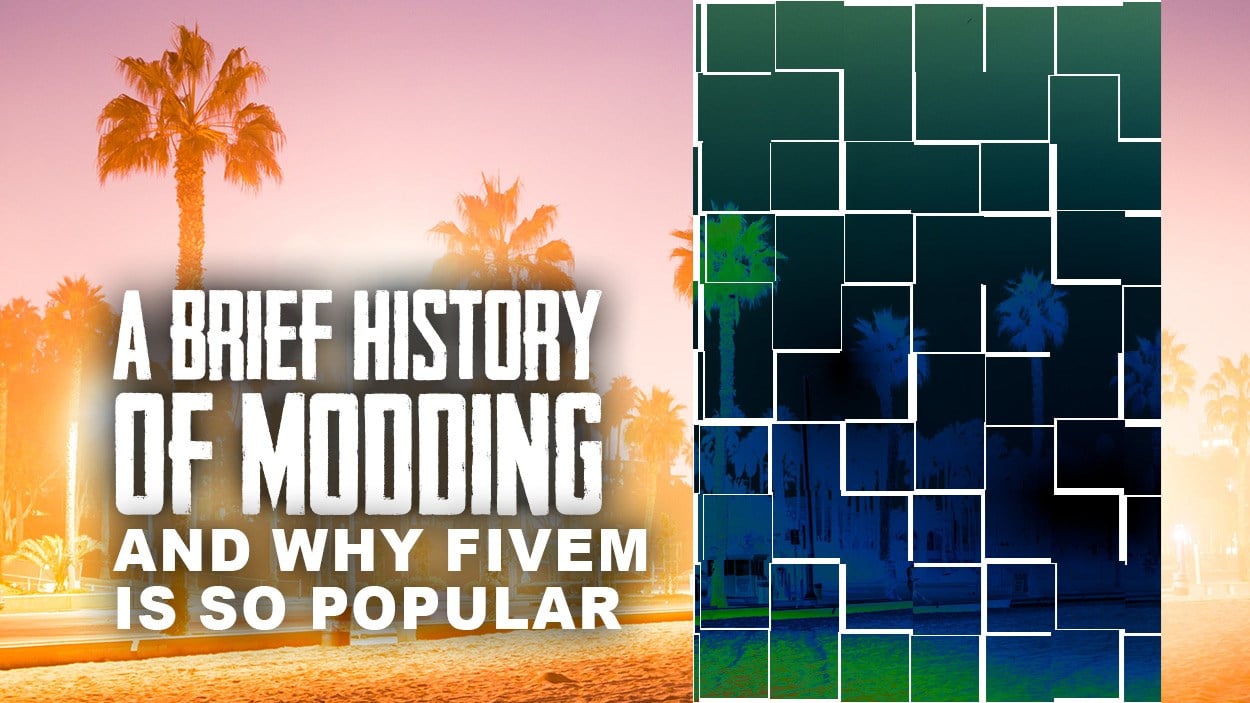 A Brief History Of Modding (And Why FiveM Is So Popular)