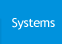 Systems