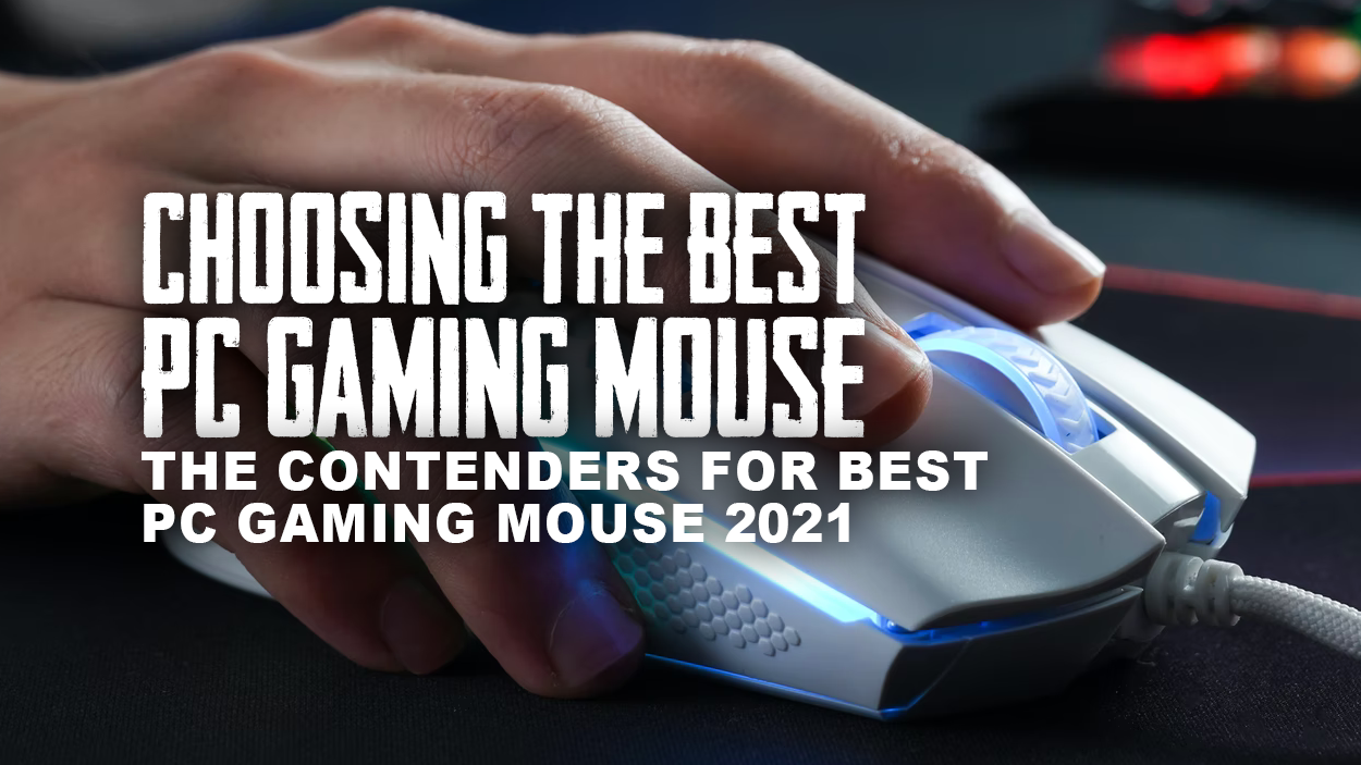 Best PC Gaming Mouse 2021