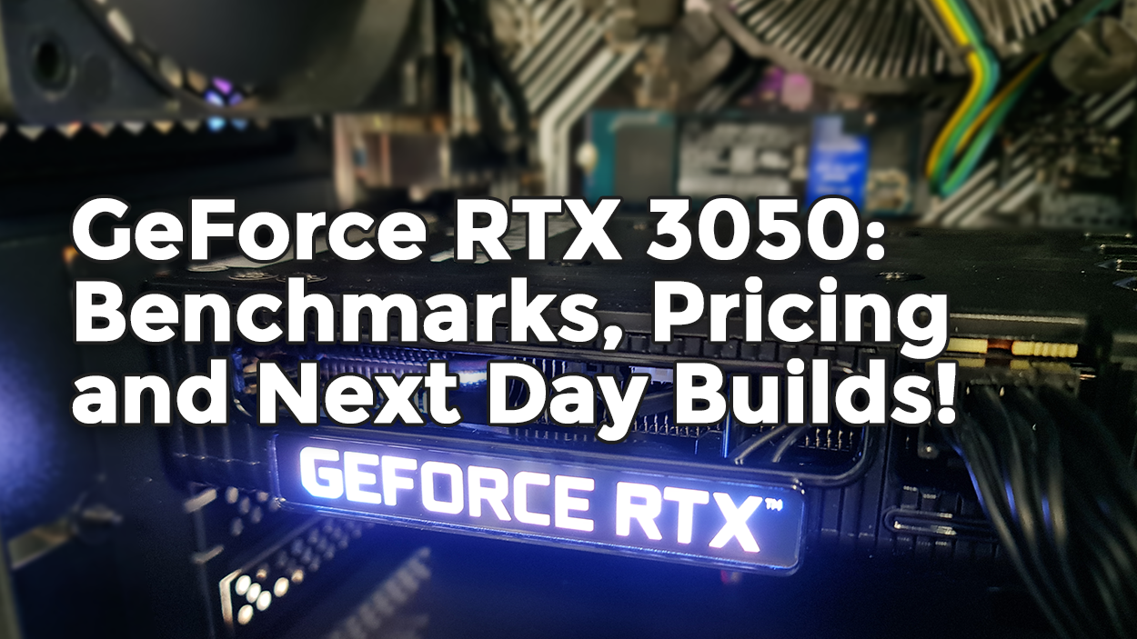 GeForce RTX 3050 Gaming Benchmarks - Is It Worth It?