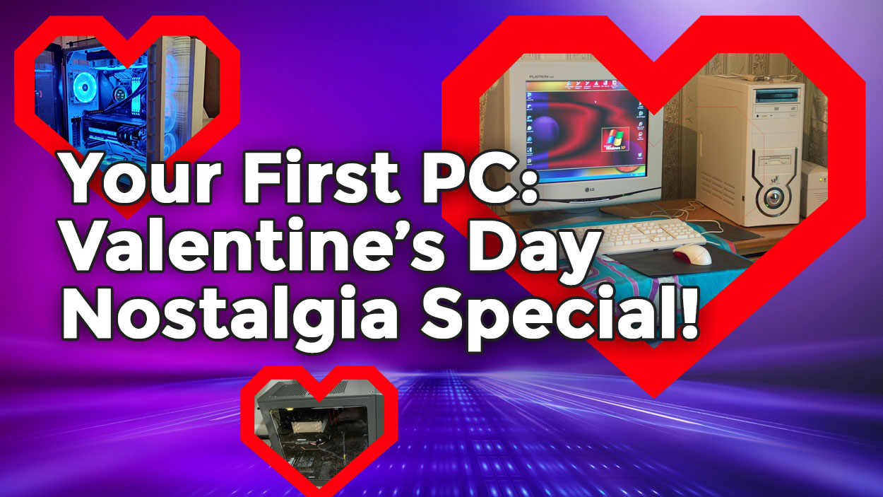 Valentine's Day Special - What Was Your First Love?