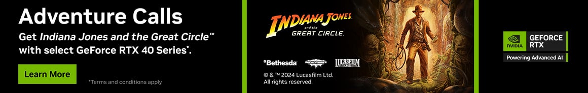 Adventure Calls - get Indiana Jones and the Great Circle with the purchase of selected GeForce RTX 40 Series graphics cards