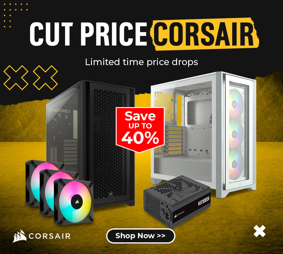 Cut Price Corsair - Limited time price drops