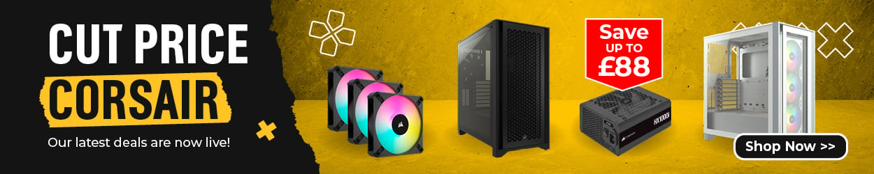 Cut Price Corsair - Limited time price drops