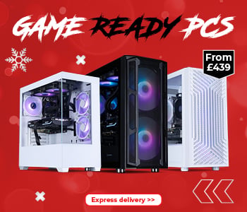 Game Ready PCs from £439 with Express Delivery