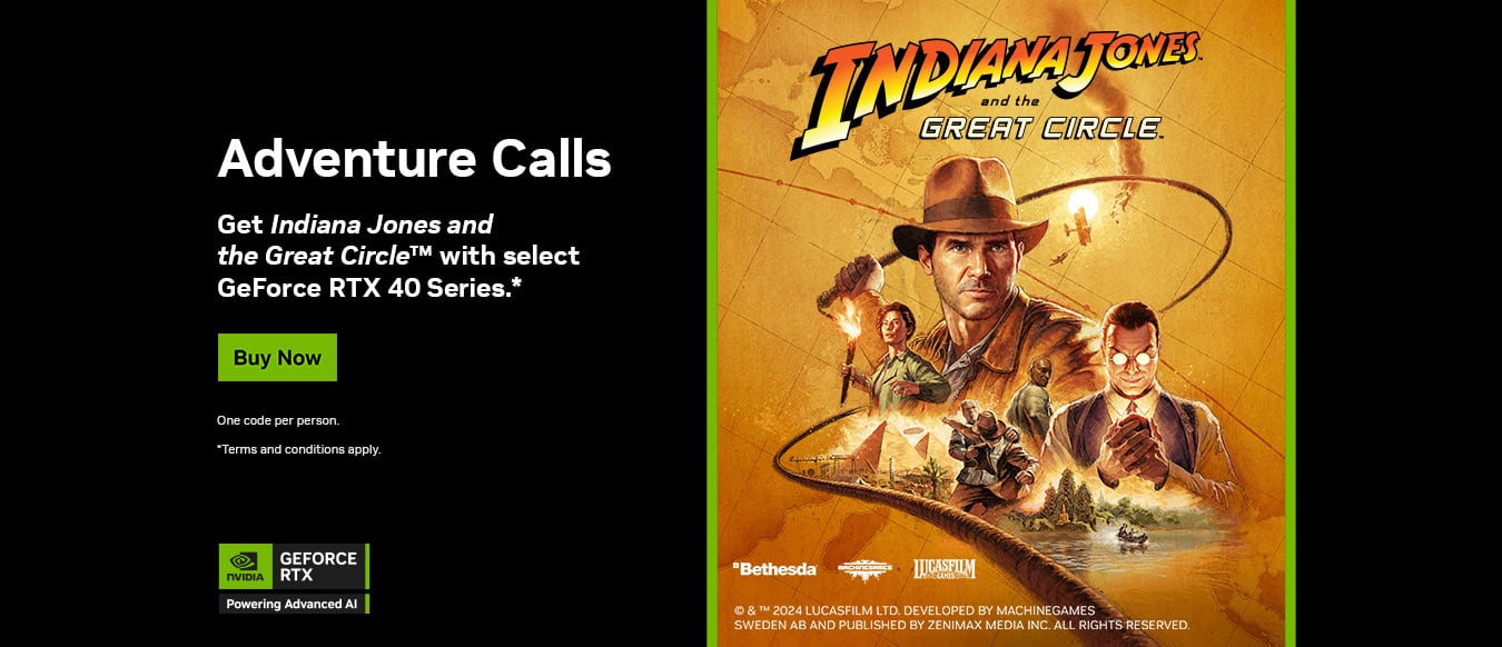 Get Indiana Jones and the Great Circle™ with select GeForce RTX 40 series graphics cards